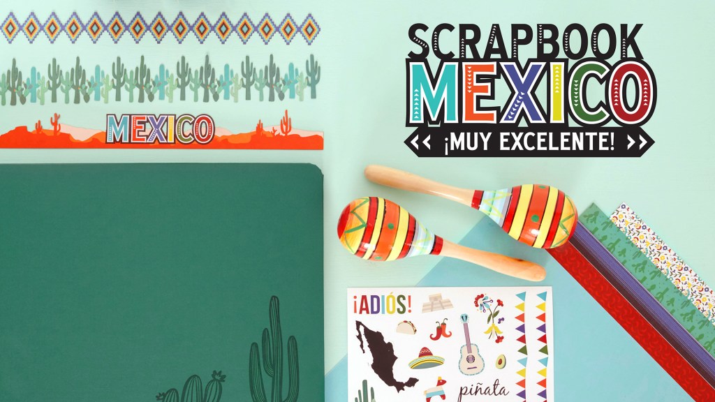 Feel The Fiesta With This Mexico Scrapbook Layout