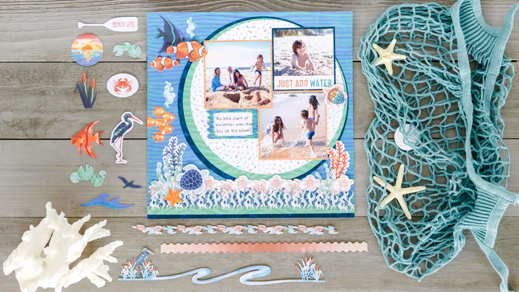 Be Full Of Glee And Under The Sea: Water Themed Scrapbook Layout