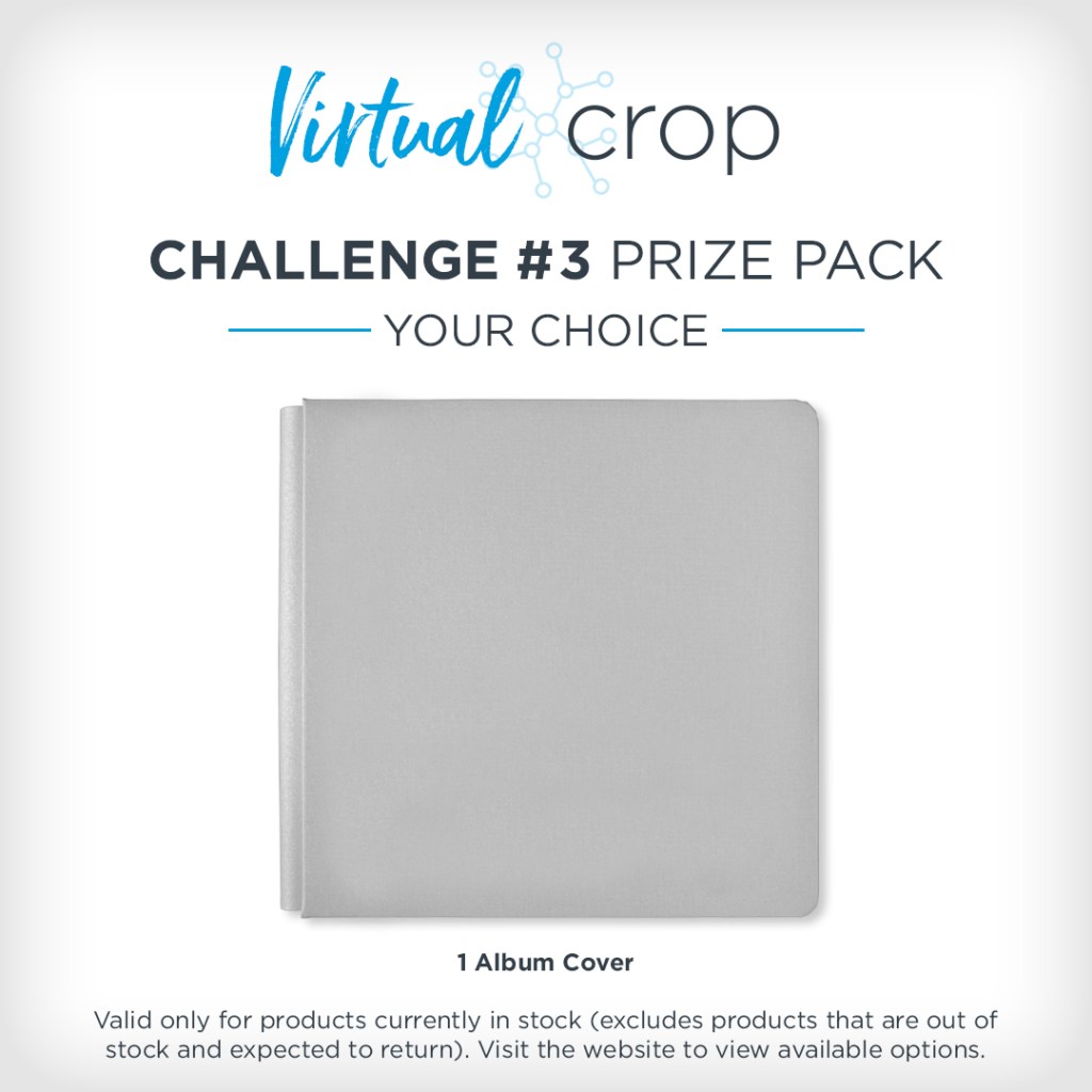 Virtual Crop challenge 3 prize pack is your choice of 1 Album Cover. Valid only for products currently in stock and excludes products that are out of stock and expected to return. Visit the website to view available options.