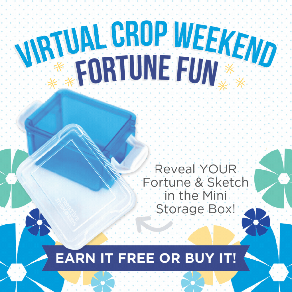 Virtual Crop Weekend Fortune Fun. Reveal your fortune and sketch in the Mini Storage Box. Earn it free or buy it! 