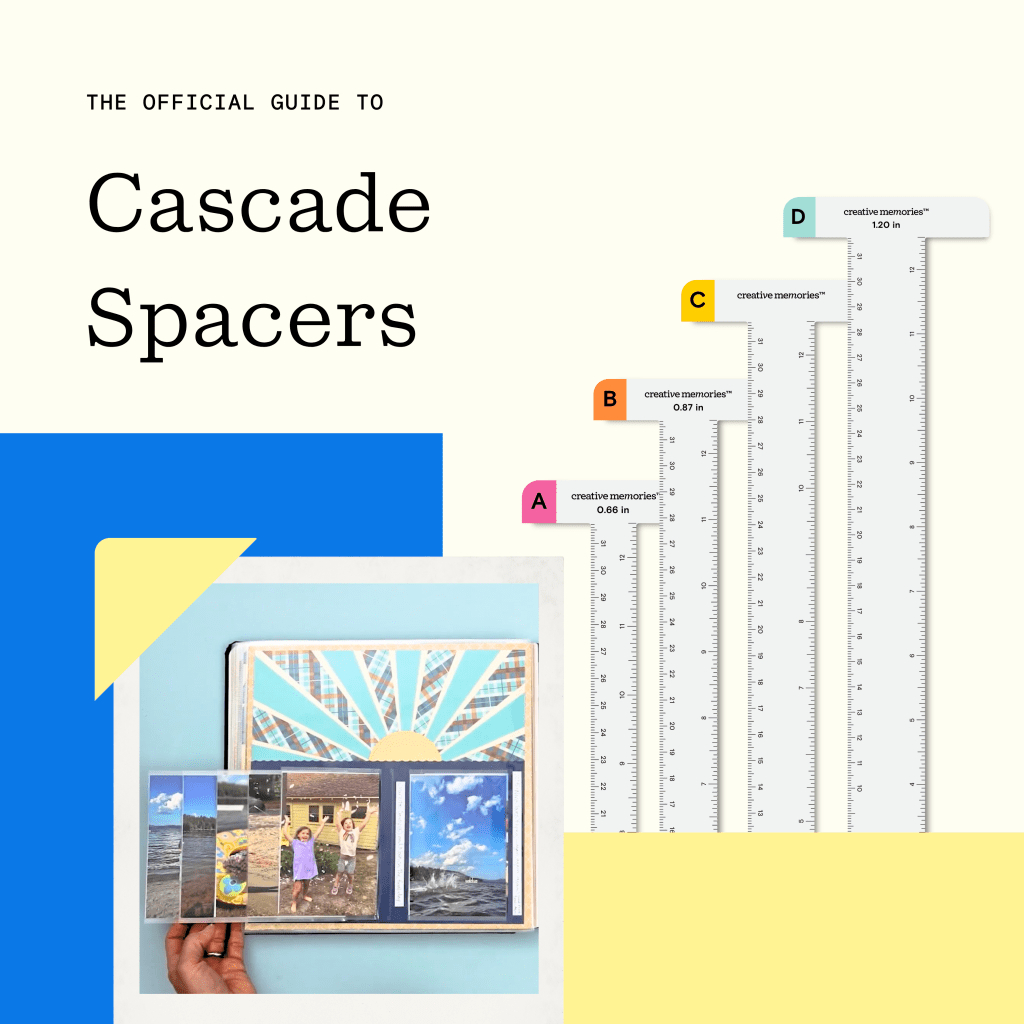 The Official Guide To Creative Memories Cascade Spacers