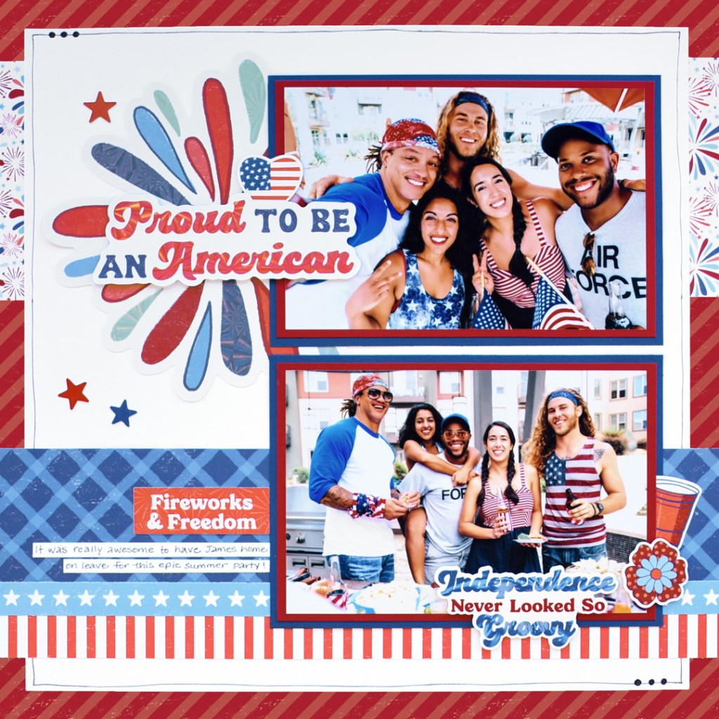 A vibrant scrapbook page featuring two grouped photos of friends celebrating together, adorned with red, white, and blue decorations. The top photo shows five individuals smiling and posing with patriotic attire. The bottom photo captures a cheerful gathering with food and drinks, emphasizing themes of freedom and celebration.