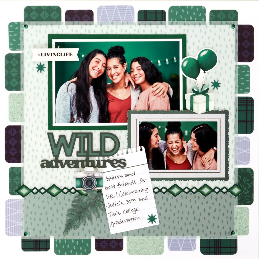 A scrapbook-style image featuring three women smiling together, with decorative elements including 'WILD adventures' text, balloons, and a gift box. A caption describes them as sisters and best friends, celebrating their college graduation.